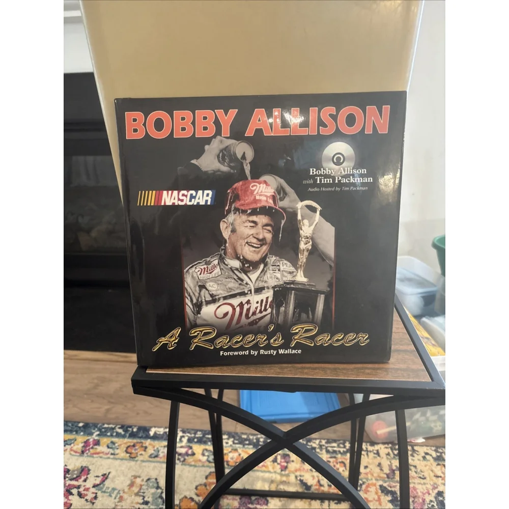 Bobby Allison : A Racer's Racer SIGNED by Bobby Allison
